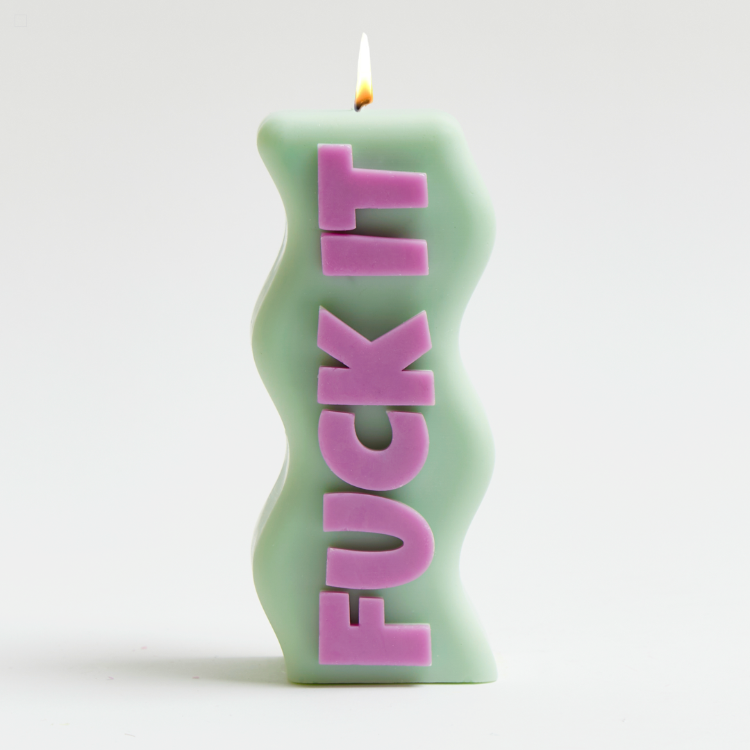 FUCK IT CANDLE